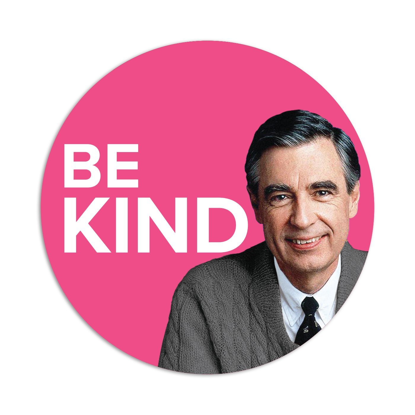 Mister Rogers Be Kind Vinyl Sticker